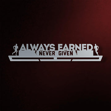 Always Earned Never Given Medal Hanger Display MALE-Medal Display-Victory Hangers®