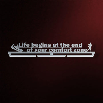 Life Begins At The End Of Your Comfort Zone Medal Hanger Display-Medal Display-Victory Hangers®