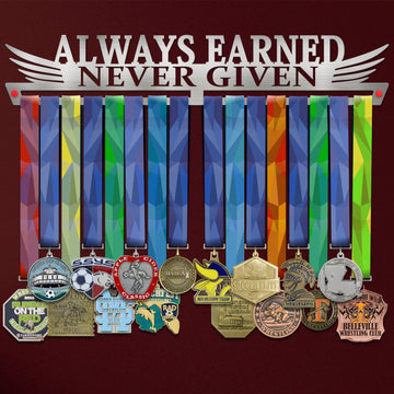 Always Earned Never Given Medal Hanger Display-Medal Display-Victory Hangers®