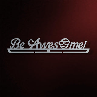 Be Awesome Medal Hanger Display V2