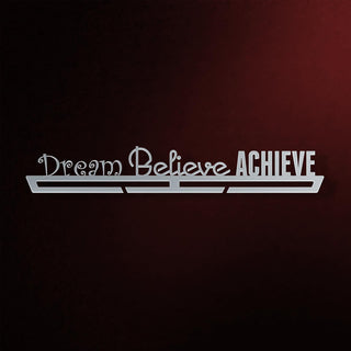 Dream Believe Achieve Medal Hanger Display