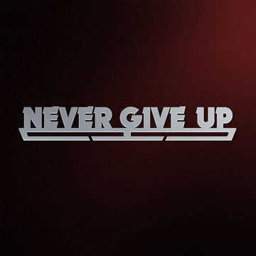 Never Give Up Medal Hanger Display-Medal Display-Victory Hangers®