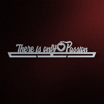 There Is Only Passion Medal Hanger Display Victory Medal Hangers®