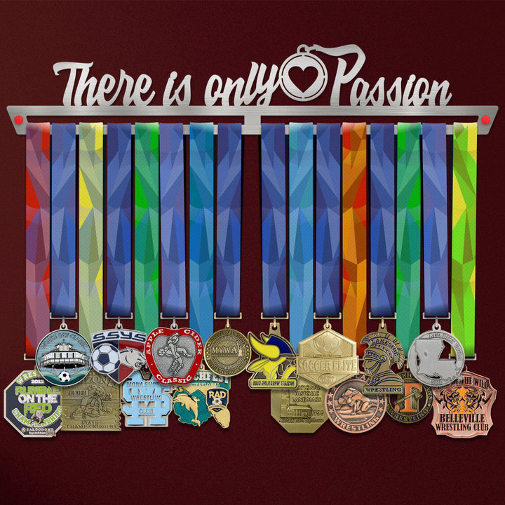 There Is Only Passion Medal Hanger Display Victory Medal Hangers®